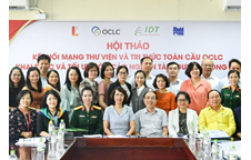 Thư viện Nguyễn Thúc Hào tham dự Hội thảo Kết nối mạng thư viện và tri thức toàn cầu OCLC – Khai thác và tối ưu hoá các nguồn tài nguyên thông tin