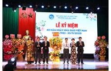 Long trọng tổ chức Lễ kỷ niệm 40 năm Ngày Nhà giáo Việt Nam (20/11/1982 - 20/11/2022)